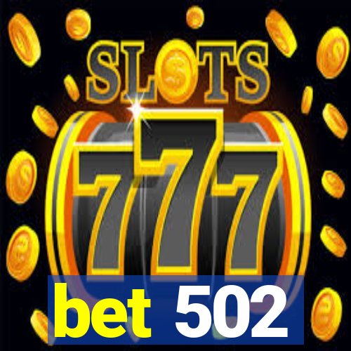 bet 502